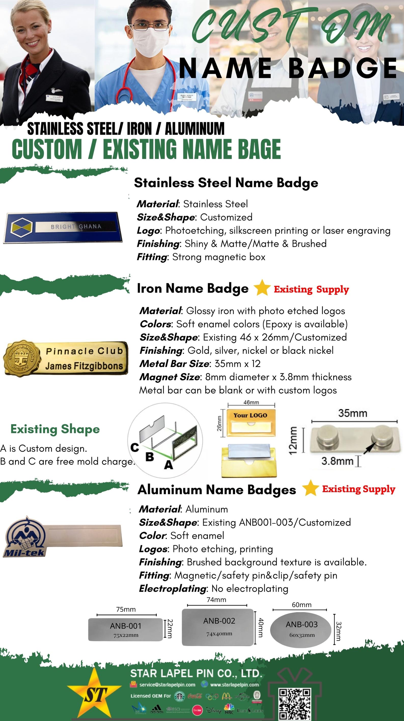 Name tag accessories can be customized.